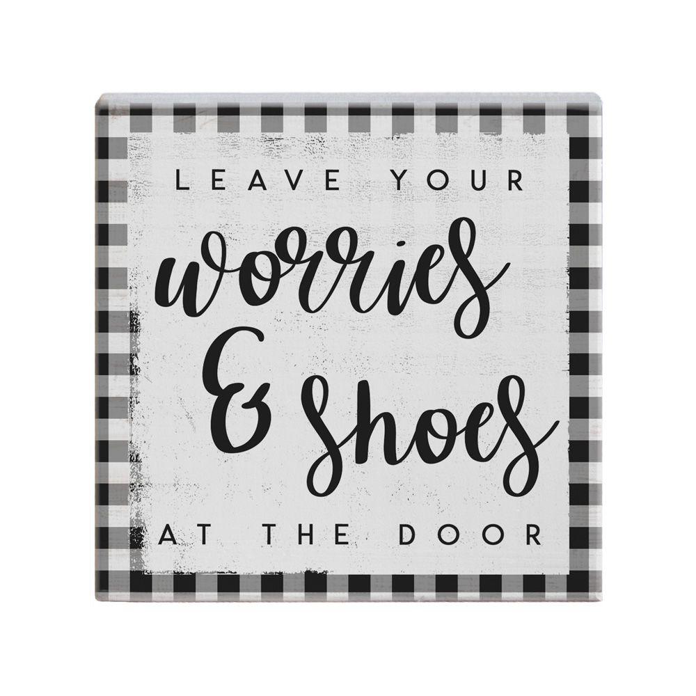 Leave Worries & Shoes Small Talk Square
