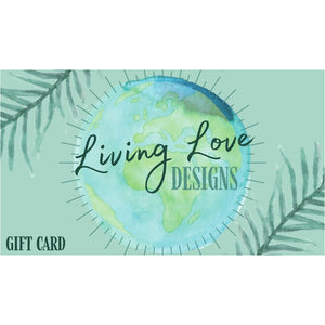Living Love Designs Gift Card